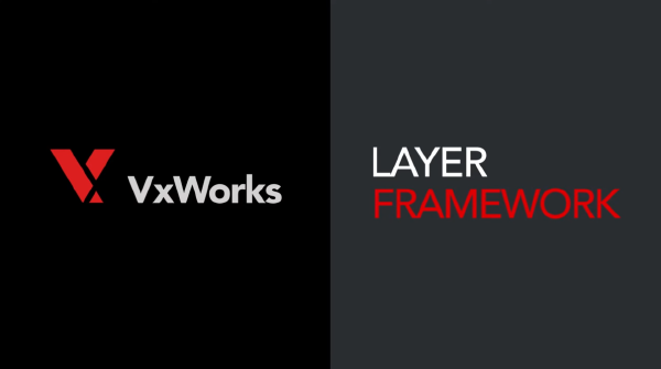 VxWorks Layer Framework